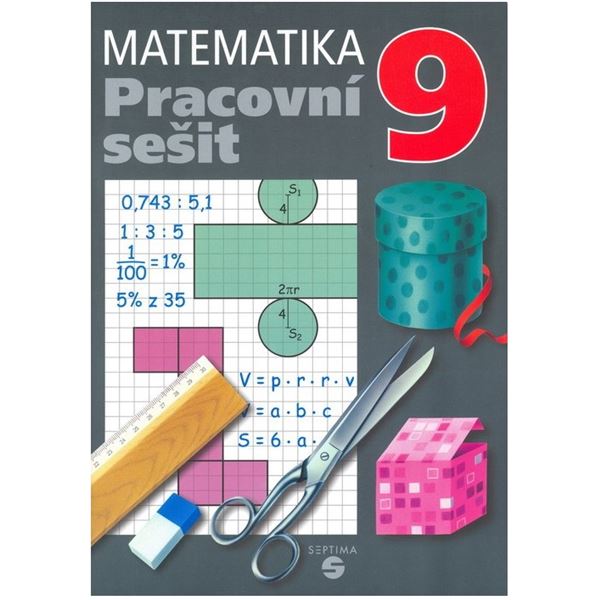 Matematika 9 ZvŠ - Pracovní sešit
