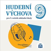 Hudební výchova 9 CD