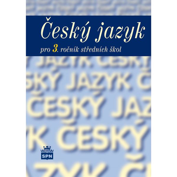 Český jazyk pro 3. ročník SŠ - učebnice