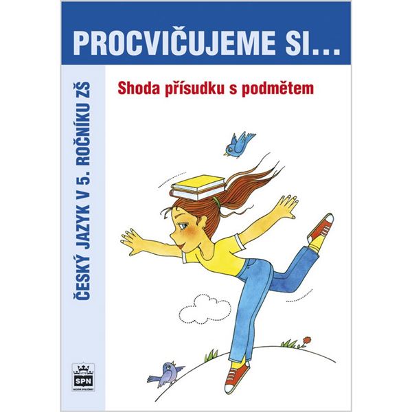 Procvičujeme si shodu přísudku s podmětem 5.r.