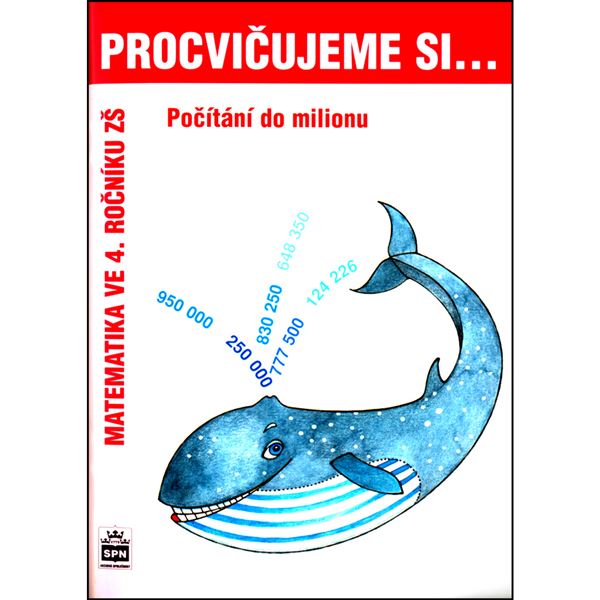 Procvičujeme si počítání do milionu 4. r.