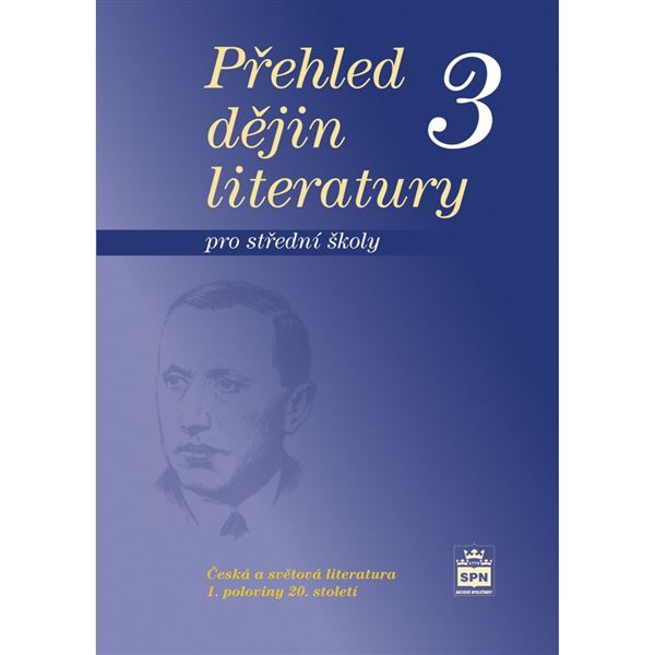 Přehled dějin literatury III (pro SŠ)