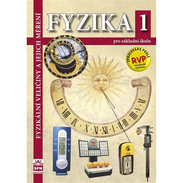 Fyzika 1 (Fyzikální veličiny a jejich měření) - učebnice RVP