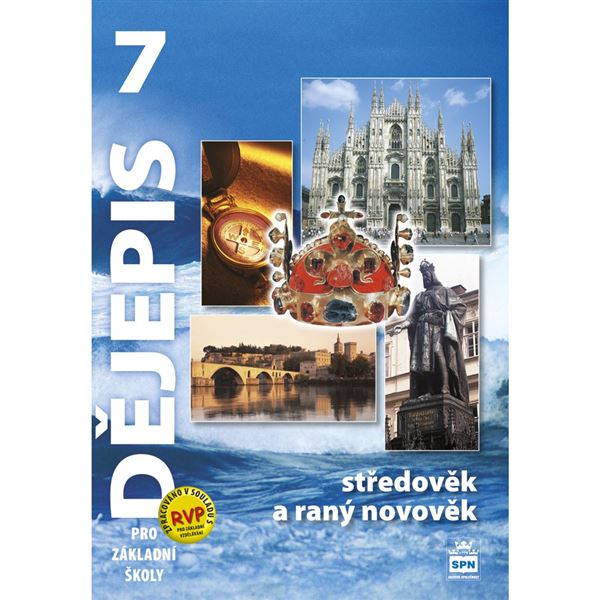 Dějepis 7 - Středověk, raný novověk - učebnice (RVP)