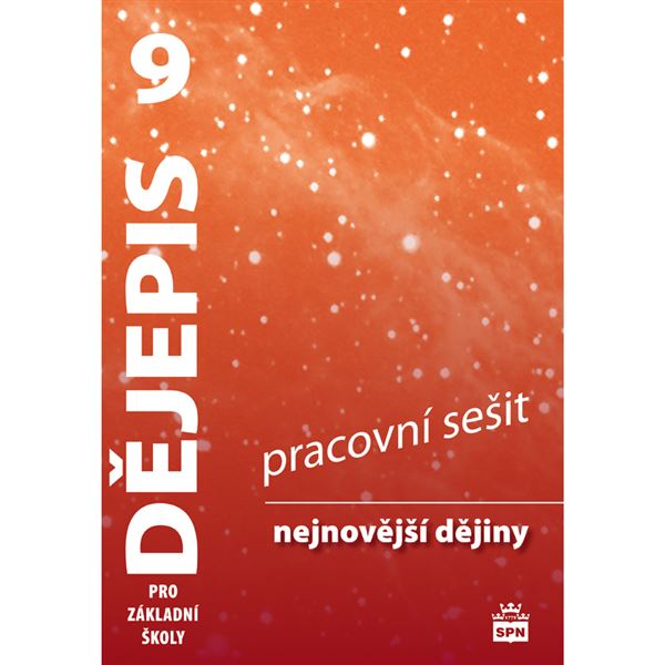 Dějepis 9 - Nejnovější dějiny - pracovní sešit