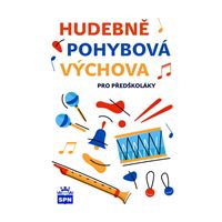Hudebně pohybová výchova pro předškoláky