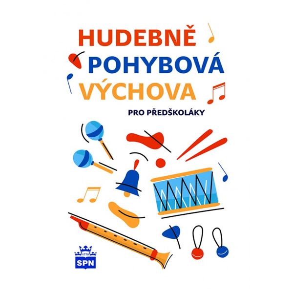 Hudebně pohybová výchova pro předškoláky