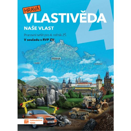 Hravá vlastivěda 4 - Naše vlast - Pracovní sešit