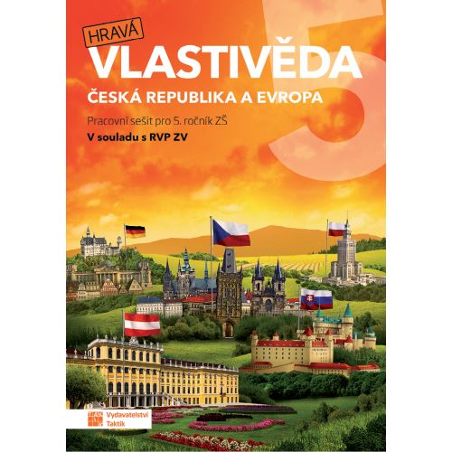 Hravá vlastivěda 5 - Česká republika a Evropa - Pracovní sešit