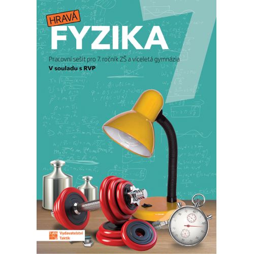Hravá fyzika 7 - Pracovní sešit (původní řada)