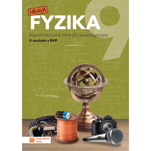 Hravá fyzika 9 - Pracovní sešit - původní řada
