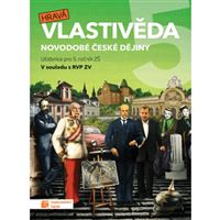 Hravá vlastivěda 5 - Novodobé české dějiny - Učebnice