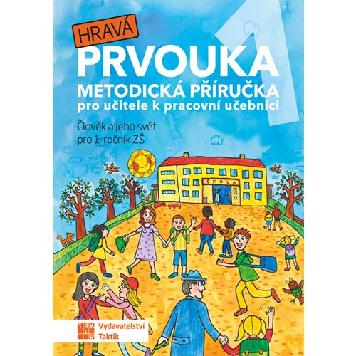 Hravá prvouka 1 - metodická příručka