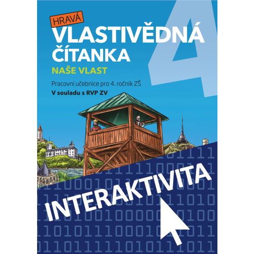Interaktivní sešit Hravá vlastivědná čítanka 4 - Naše vlast