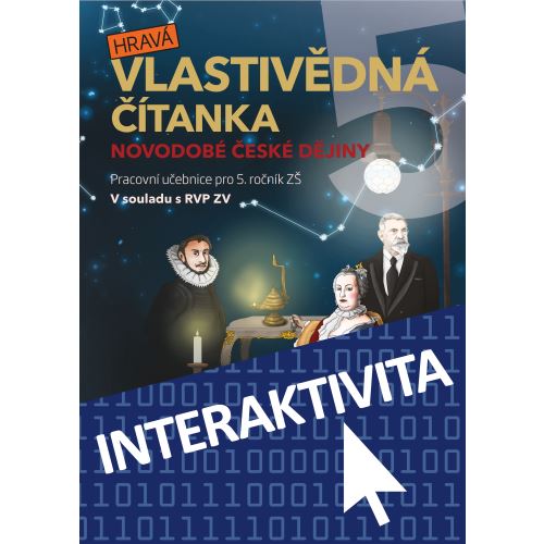 Interaktivní sešit Hravá vlastivědná čítanka 5 - Novodobé české dějiny