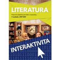 Interaktivní pracovní učebnice LITERATURA pro SOU s maturitou