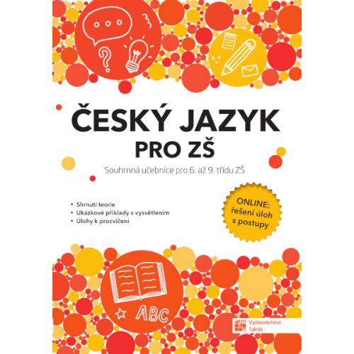 Český jazyk pro ZŠ –  souhrnná učebnice pro 6. až 9. třídu ZŠ