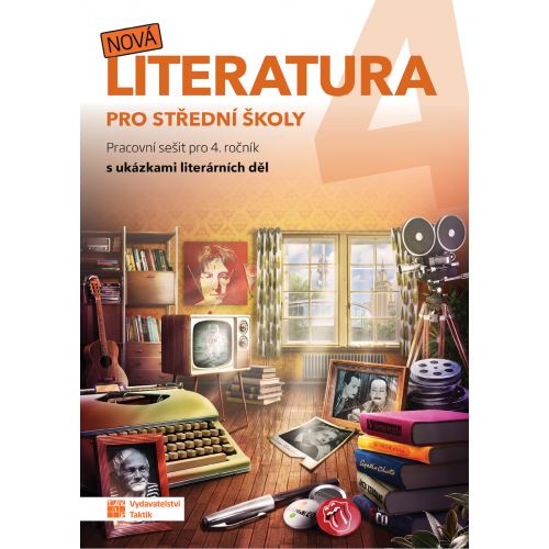 Nová literatura pro 4. ročník SŠ - pracovní sešit
