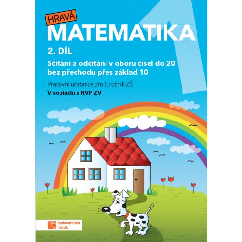 Hravá matematika 1 - pracovní učebnice  2. díl (přepracované vydání)
