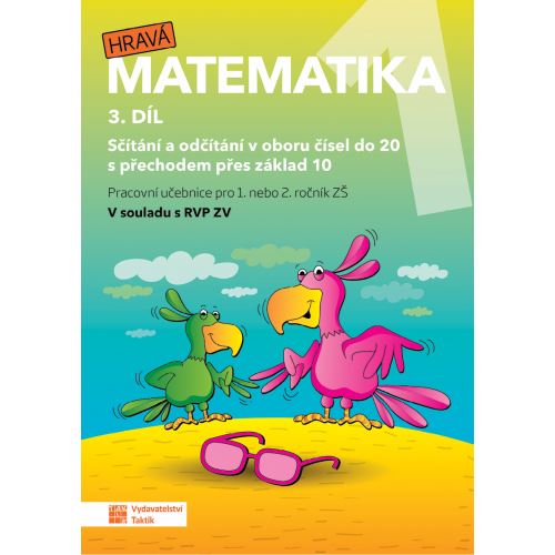 Hravá matematika 1 - pracovní učebnice 3. díl (přepracované vydání)