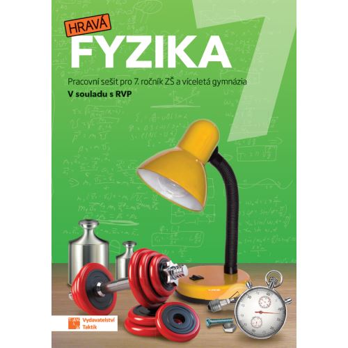 Hravá fyzika 7 - Pracovní sešit (nová řada)