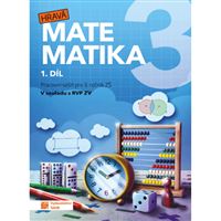 Hravá matematika 3 - Pracovní sešit 1. díl (přepracované vydání) 