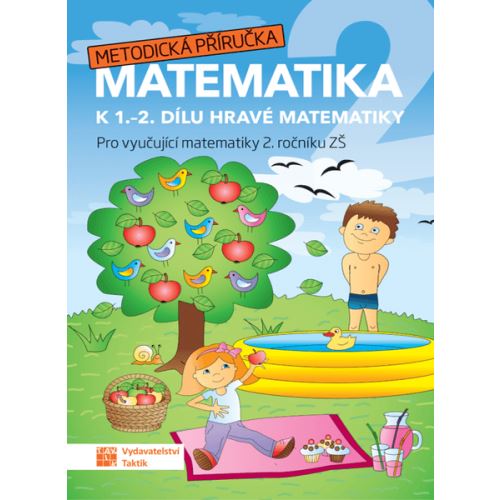 Hravá matematika 2 - Metodická příručka (přepracované vydání)