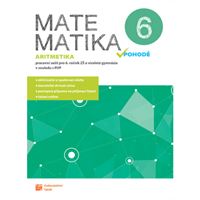 Matematika v pohodě 6 - Pracovní sešit (aritmetika)
