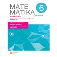 Matematika v pohodě 6 - Pracovní sešit (geometrie)