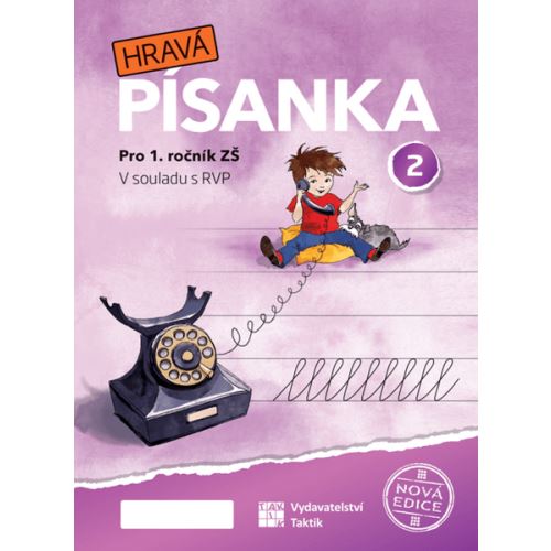Hravá písanka pro 1. ročník - 2. díl NOVÁ EDICE