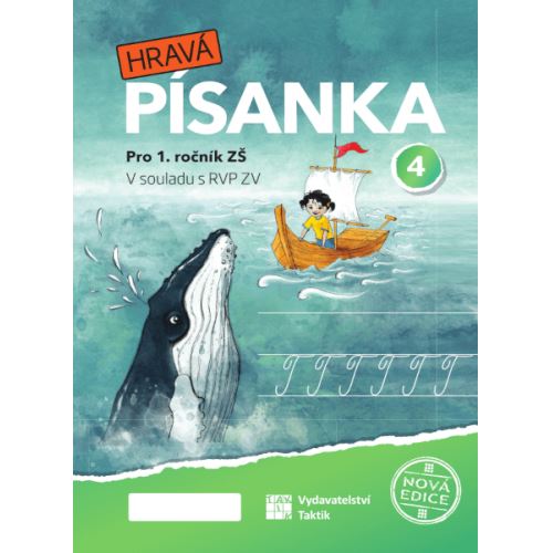 Hravá písanka pro 1. ročník - 4. díl NOVÁ EDICE