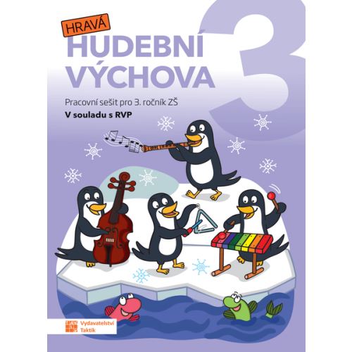 Hravá hudební výchova 3 - Pracovní sešit