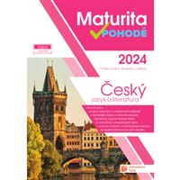 Maturita v pohodě - Český jazyk a literatura 2024