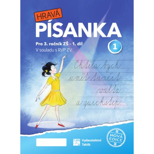 Hravá písanka pro 3. ročník - 1. díl - nová edice