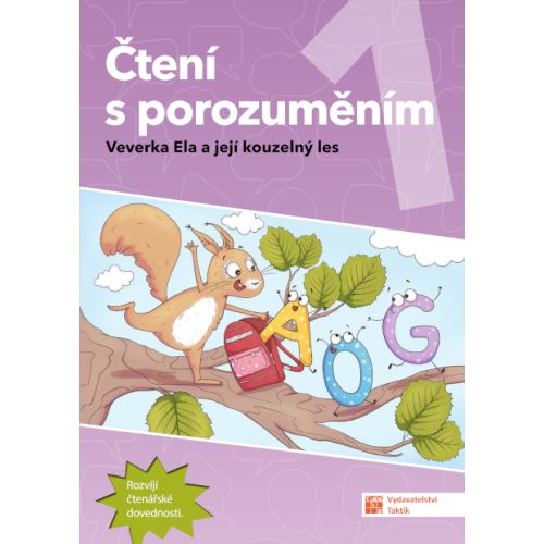 Čtení s porozuměním 1, Veverka Ela a její kouzelný les - Pracovní sešit
