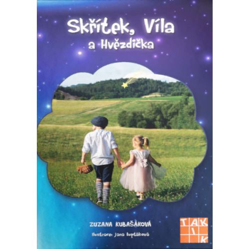 Skřítek, Víla a Hvězdička