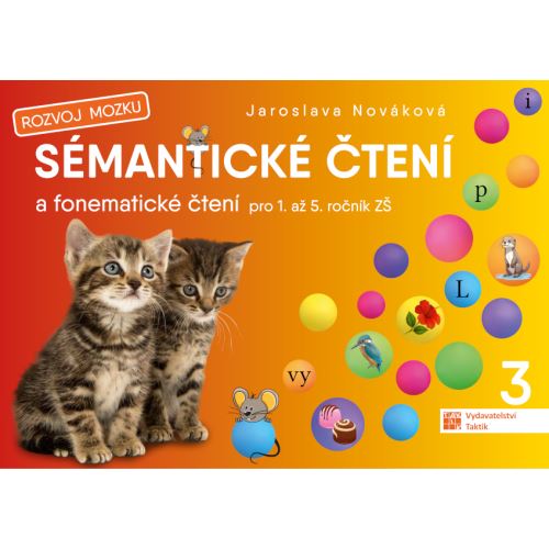 Sémantické čtení a fonematické čtení 3