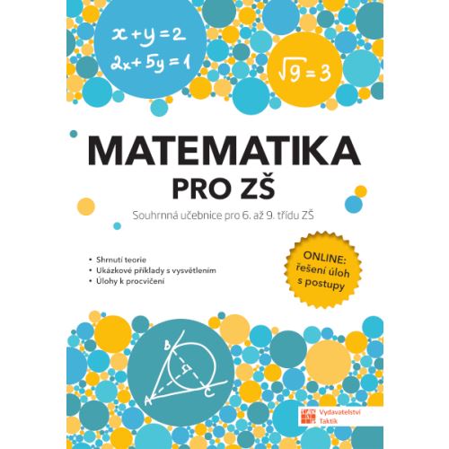 Matematika pro ZŠ – souhrnná učebnice pro 6. až 9. třídu ZŠ
