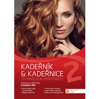 Kadeřník & kadeřnice 2 – technologie a materiály