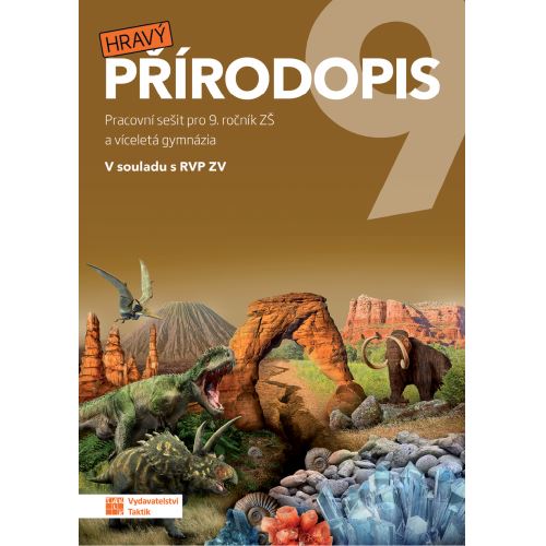 Hravý přírodopis 9 - Pracovní sešit