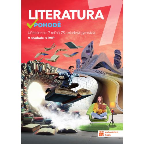 Literatura v pohodě 7 – učebnice - revidované RVP ZV