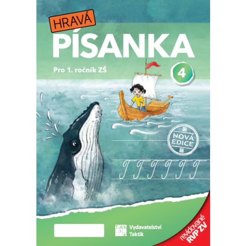 Hravá písanka 1 - 4. díl - nová edice – revidované vydání RVP ZV