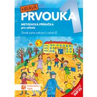 Hravá prvouka 1 - metodická příručka pro učitele – revidované RVP ZV