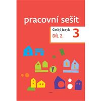 Český jazyk 3 - Pracovní sešit 2.díl