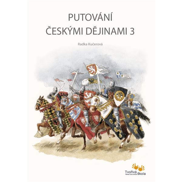 Putování českými dějinami 3 (1306-1516)