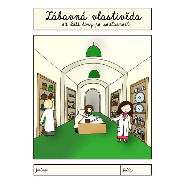 Zábavná vlastivěda – od Bílé hory po současnost (2. vyd.)