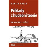 Příklady z hudební teorie - Pracovní sešit (pro ZUŠ)