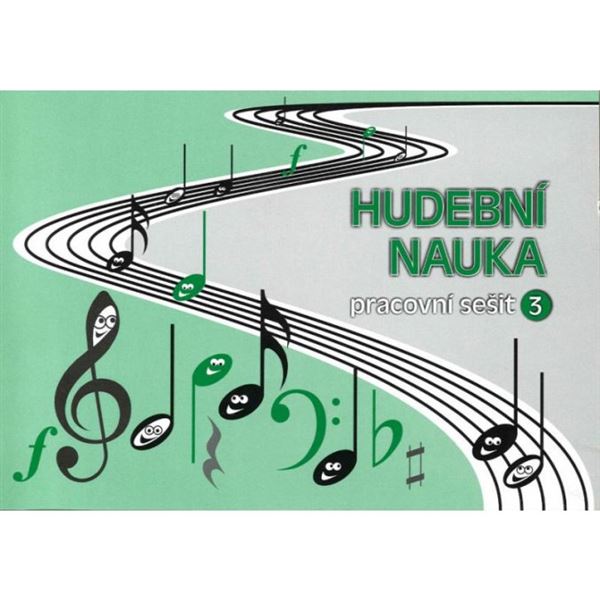 Hudební nauka 3 - Pracovní sešit