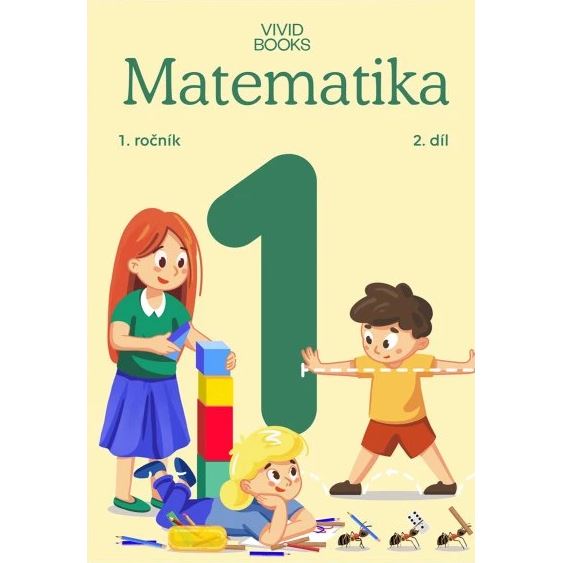 Matematika 1. ročník/ 2. díl - pracovní učebnice