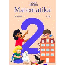 Matematika 2. ročník / 1. díl